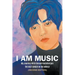 I Am Music: My Journey With Dimash Kudaibergen: THE BEST SINGER IN THE WORLD (Second Edition)