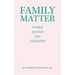 Family Matter: Father Mother Son Daughter