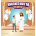 Knocked Out to Heaven