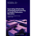 Innovating Scholarship of Teaching and Learning in Health Professions Education: Proceedings of a Workshop