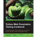 Python Web Penetration Testing Cookbook