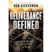 Deliverance Defined: How to Lock Up and Lock Out Demons