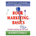 Book Marketing Basics; The New Model for Promoting Your Book