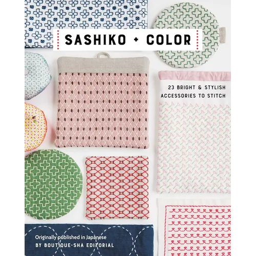 Sashiko + Color: 23 Bright & Stylish Accessories to Stitch