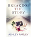 Breaking the Story
