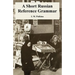 A Short Russian Reference Grammar
