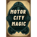 Motor City Magic