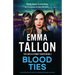 Blood Ties: An absolutely addictive and totally unputdownable gripping crime thriller