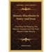Masonic Miscellanies In Poetry And Prose: The Muse Of Masonry, The Masonic Essayist And The Free-Mason's Vade Mecum