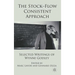 The Stock-Flow Consistent Approach: Selected Writings of Wynne Godley