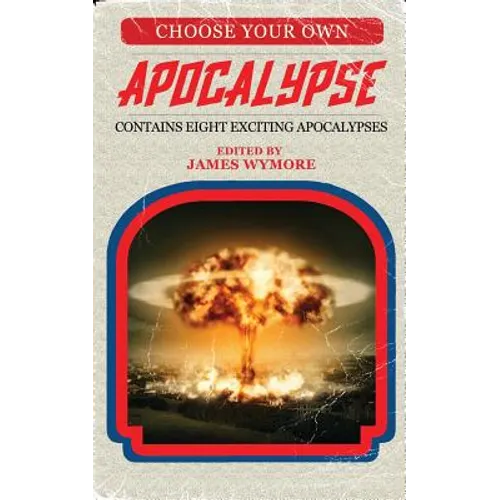 Choose Your Own Apocalypse