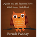 Who's there, Little Hoo? / ¿Quién está ahí, Pequeño Hoo?