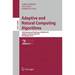 Adaptive and Natural Computing Algorithms: 10th International Conference, ICANNGA 2011, Ljubljana, Slovenia, April 14-16, 2011, Proceedings, Part II