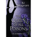 The Queen of All Poisons
