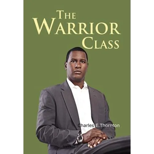 The Warrior Class