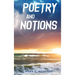 Poetry And Notions