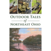 Outdoor Tales of Northeast Ohio