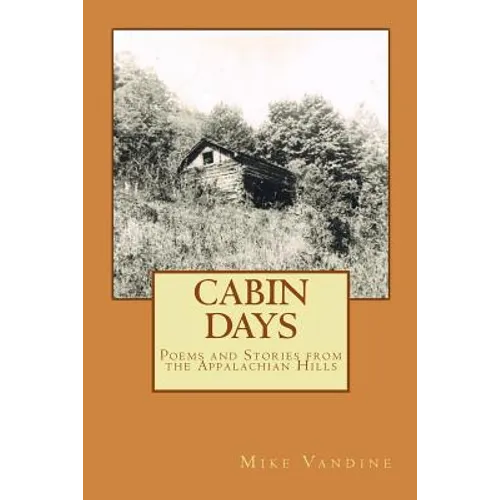 Poems and Stories from the Appalachian Hills