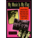 My Music Is My Flag: Puerto Rican Musicians and Their New York Communities, 1917-1940 Volume 3
