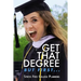 Get that Degree But First..: Stress Free College Planning