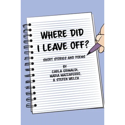 Where Did I Leave Off?
