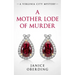 A Mother Lode of Murder: A Virginia City Mystery