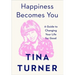 Happiness Becomes You: A Guide to Changing Your Life for Good