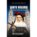 Santo Rosario con Santa Rita da Cascia