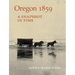 Oregon 1859: A Snapshot in Time