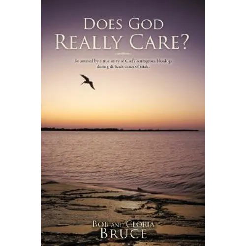 Does God Really Care?