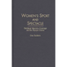 Women's Sport and Spectacle: Gendered Television Coverage and the Olympic Games