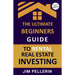 The Ultimate Beginners Guide to Rental Real Estate Investing