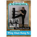 Wing Chun Kung Fu - The Wooden Dummy - Our Forgiving Friend - HSE