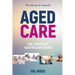 Aged Care, The complete Australian guide