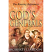 God's Generals: The Roaring Reformers (Spiritual Biographies from the Reformation, Including Martin Luther, John Calvin, John Wycliffe