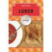 Lunch: A History