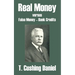 Real Money versus False Money - Bank Credits