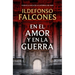 En El Amor Y En La Guerra / In Love and War