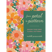 From Petal to Pattern: Design Your Own Floral Patterns. Draw on Nature.