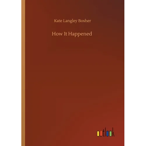 How It Happened