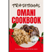 Traditional Omani Cookbook: 50 Authentic Recipes from Oman