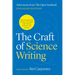 The Craft of Science Writing: Selections from "The Open Notebook," Expanded Edition