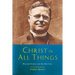 Christ in All Things: William Temple and His Writings