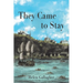 They Came to Stay
