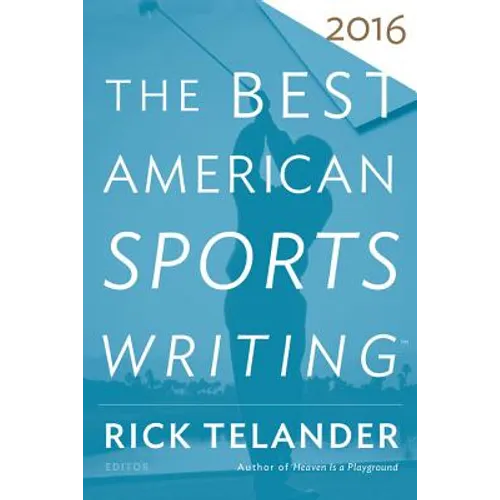 The Best American Sports Writing 2016