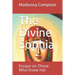 The Divine Sophia: Essays on Those Who Knew Her