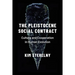 Pleistocene Social Contract: Culture and Cooperation in Human Evolution