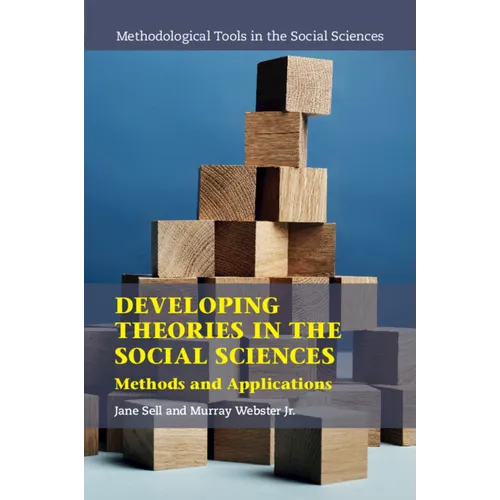 Developing Theories in the Social Sciences: Methods and Applications