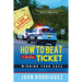 How to Beat a Radar Ticket: Winning Your Case