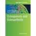 Osteoporosis and Osteoarthritis